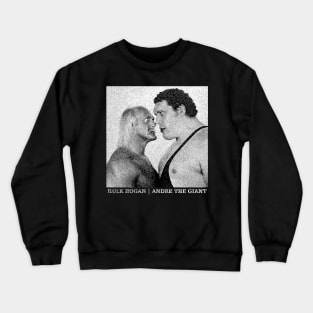 Andre the giant  ready for battle Crewneck Sweatshirt